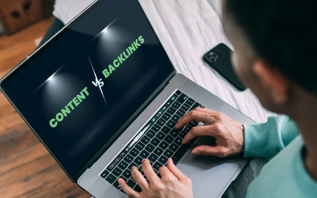 Content VS Backlinks…What’s More Important?